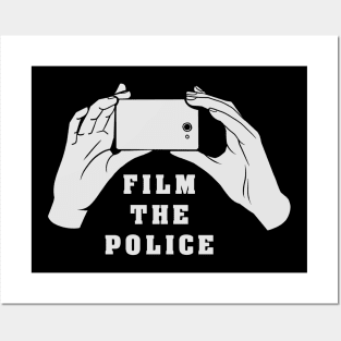 Film the Police Posters and Art